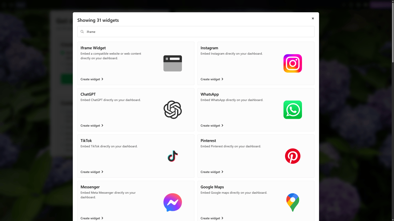 A modal window displaying a list of widget options for embedding various web apps on a dashboard. The search bar at the top contains the query "iframe." Below, several widgets are listed with their names, descriptions, and icons, including Iframe Widget, Instagram, ChatGPT, WhatsApp, TikTok, Pinterest, Messenger, and Google Maps. Each widget has a "Create widget" button.